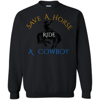 Save Horse Ride Cowboy Shirt G180 Gildan Crewneck Pullover Sweatshirt  8 oz.