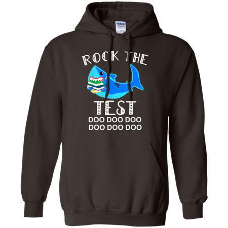 Rock The Test Funny School Professor Teacher Shirt G185 Gildan Pullover Hoodie 8 oz