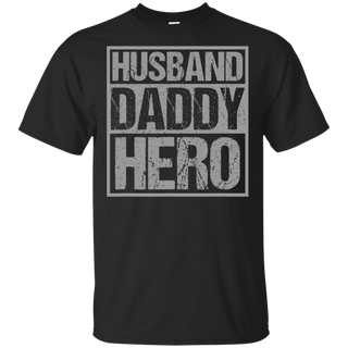 Men's Husband Daddy Hero Shirt G200 Gildan Ultra Cotton T-Shirt