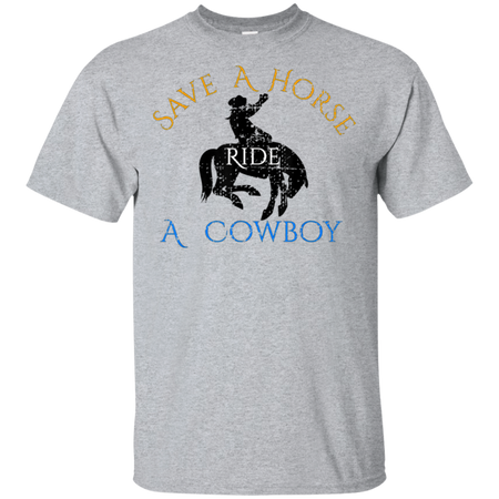 Save Horse Ride Cowboy Shirt G200 Gildan Ultra Cotton T Shirt