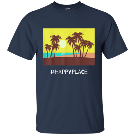 HappyPlace Shirt G200 Gildan Ultra Cotton T-Shirt