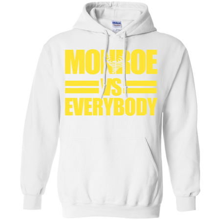 Monroe High Albany Alumni Versus Everybody Shirt G185 Gildan Pullover Hoodie 8 oz