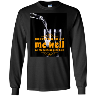 Well Wishes Shirt G240 Gildan LS Ultra Cotton T-Shirt