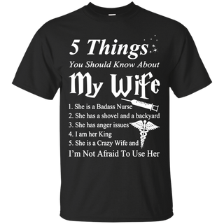 5 Things You Should Know About My Wife T shirt