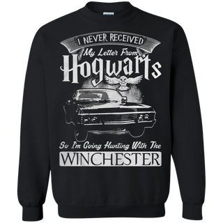 I Never Received My Letter From Hogwarts So I m Going Hunting With The Winchester Sweatshirt