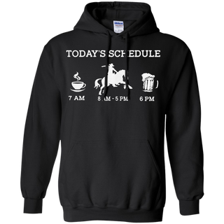 Todayäó s schedule coffee Horse racing and beer Hoodie