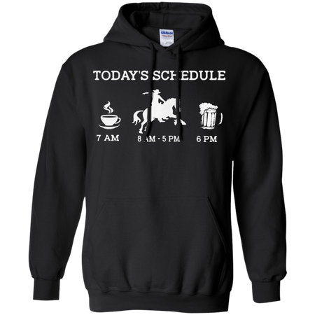 Todayäó s schedule coffee Horse racing and beer Hoodie