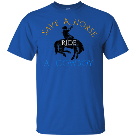 Save Horse Ride Cowboy Shirt G200 Gildan Ultra Cotton T-Shirt