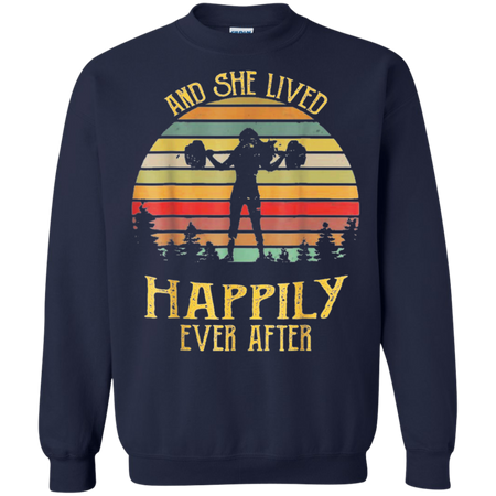 And She Lived Happily Ever After Weightlifting Shirt G180 Gildan Crewneck Pullover Sweatshirt 8 oz