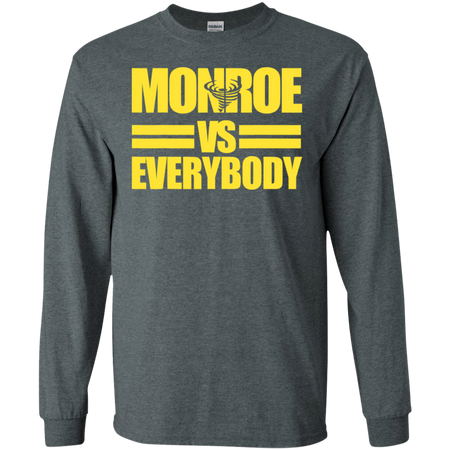 Monroe High Albany Alumni Versus Everybody Shirt G240 Gildan LS Ultra Cotton T Shirt