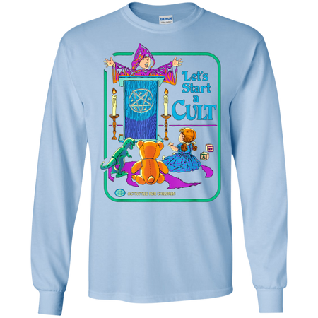 Funny Let's Start A Cult Activities For Children Shirt G240 Gildan LS Ultra Cotton T-Shirt