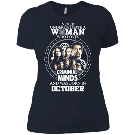 A Woman Who Loves Criminal Minds And was Born in October T shirt