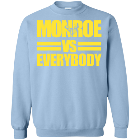 Monroe High Albany Alumni Versus Everybody Shirt G180 Gildan Crewneck Pullover Sweatshirt  8 oz.