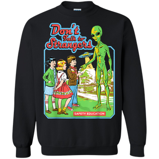 Don t Talk To Strangers Vintage Funny Alien Shirt G180 Gildan Crewneck Pullover Sweatshirt 8 oz