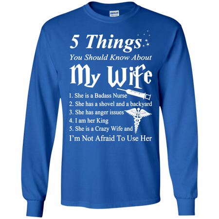 5 Things You Should Know About My Wife T shirt