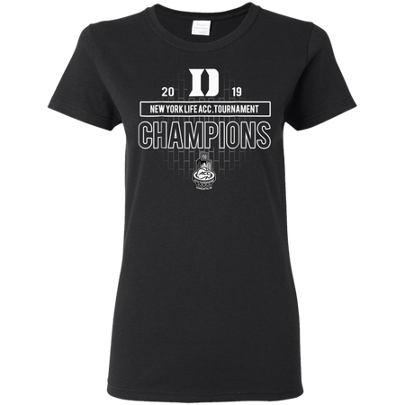 Basketball Duke 2019 Acc Championship Shirt G500L Gildan Ladies 5 3 oz T Shirt