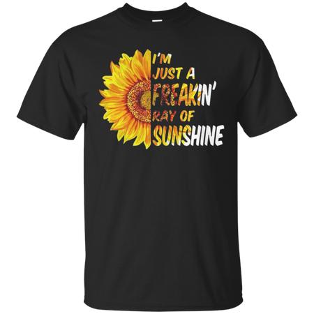 Iäó m just a freakinäó ray of sunshine T Shirt