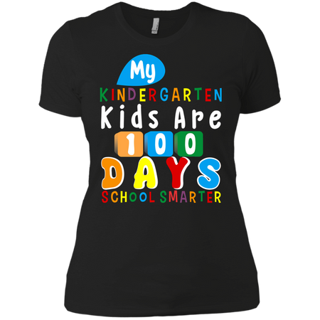 My Kindergarten Kids Are 100 Days of School Smarter T shirt