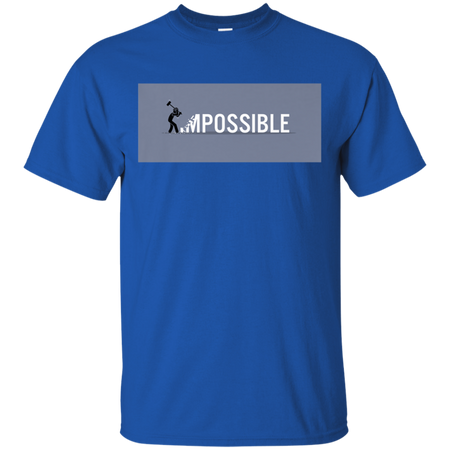 Nothing's Impossible Tee Shirt G200 Gildan Ultra Cotton T-Shirt