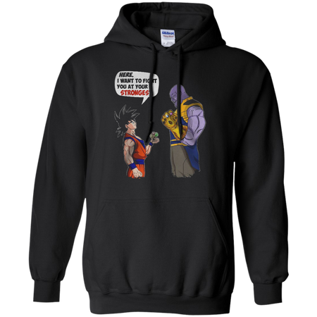 Goku and Thanos Here I Want To Fight Your Strongest Hoodie