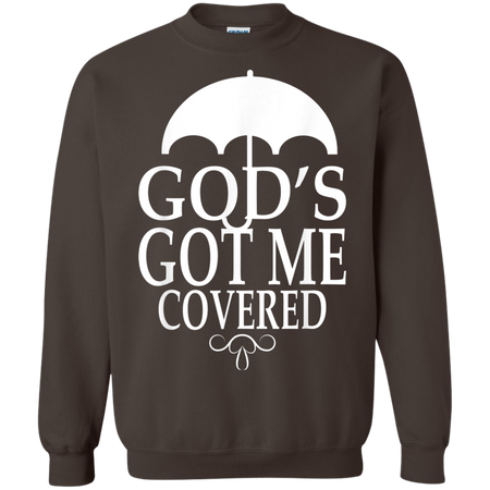 Covered Got Me Shirt G180 Gildan Crewneck Pullover Sweatshirt  8 oz.