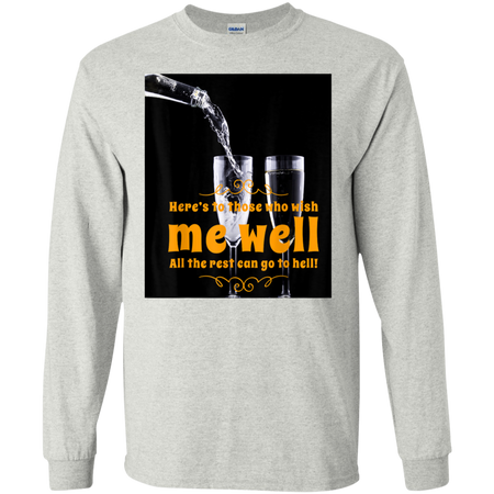 Well Wishes Shirt G240 Gildan LS Ultra Cotton T-Shirt