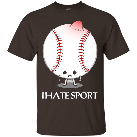 I Hate Sport T shirt