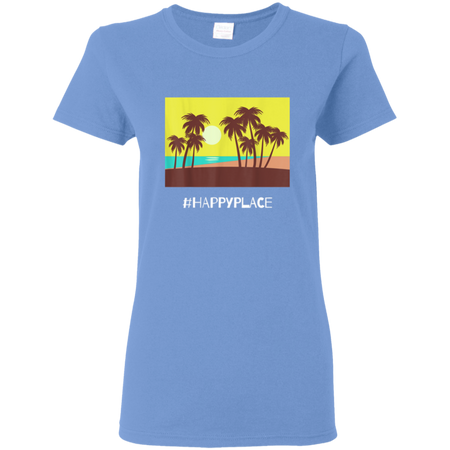 HappyPlace Shirt G500L Gildan Ladies' 5.3 oz. T-Shirt