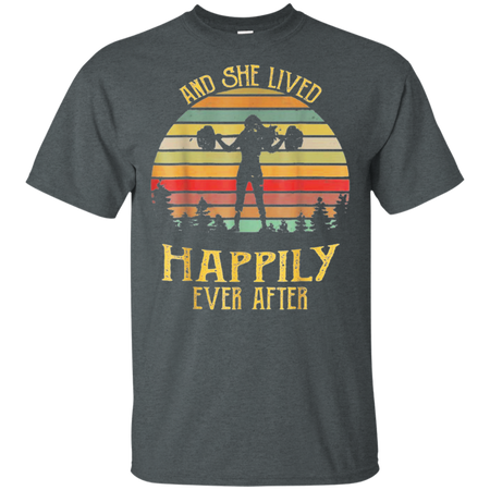 And She Lived Happily Ever After Weightlifting Shirt G200 Gildan Ultra Cotton T-Shirt