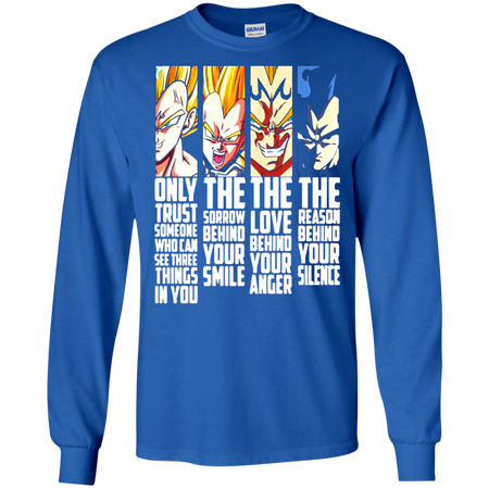 Dragon ball vegeta Only trust someone who can see three things in You T shirt