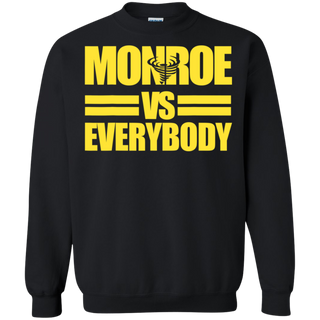 Monroe High Albany Alumni Versus Everybody Shirt G180 Gildan Crewneck Pullover Sweatshirt  8 oz.