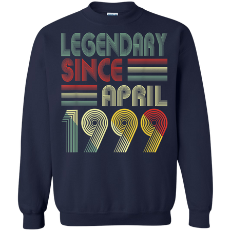 20th Birthday Gifts Retro Legendary Since April 1999 Shirt G180 Gildan Crewneck Pullover Sweatshirt 8 oz