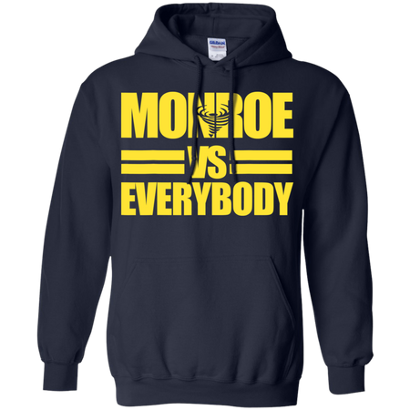 Monroe High Albany Alumni Versus Everybody Shirt G185 Gildan Pullover Hoodie 8 oz