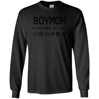 Womens Boy Mom Surrounded By Balls Shirt G240 Gildan LS Ultra Cotton T Shirt