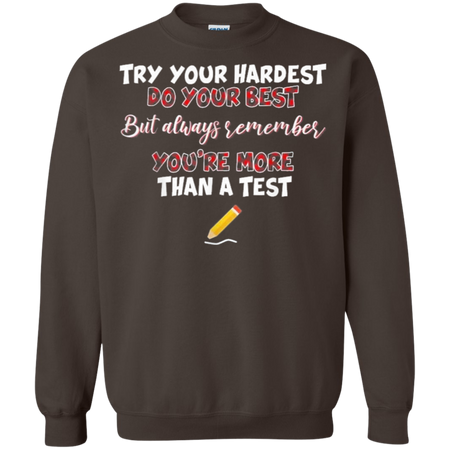 Try Your Hardest Funny Matching buffalo Plaid Teacher Shirt G180 Gildan Crewneck Pullover Sweatshirt 8 oz