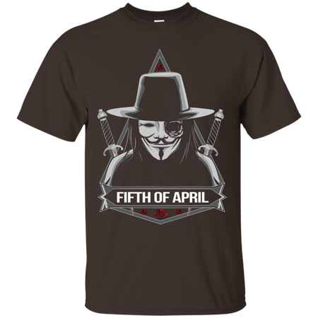Remember Remember Fifth of April T shirt