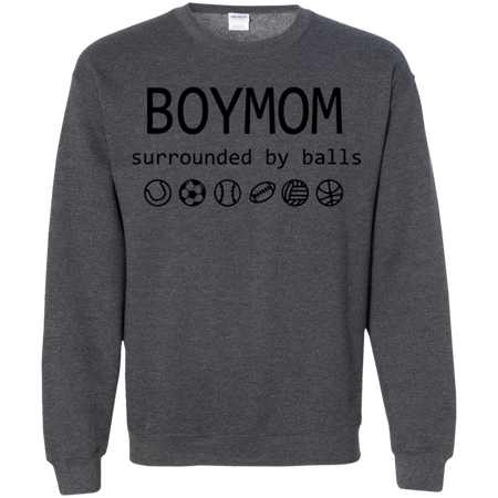 Womens Boy Mom Surrounded By Balls Shirt G180 Gildan Crewneck Pullover Sweatshirt 8 oz