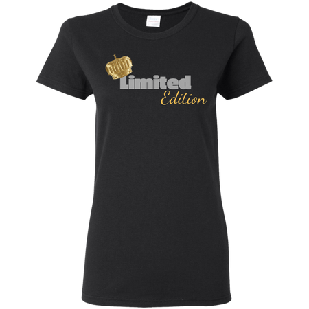 The Limited Edition Shirt G500L Gildan Ladies 5 3 oz T Shirt