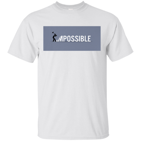 Nothing's Impossible Tee Shirt G200 Gildan Ultra Cotton T-Shirt