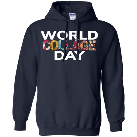 Celebrate World Collage Day 2019 Shirt G185 Gildan Pullover Hoodie 8 oz