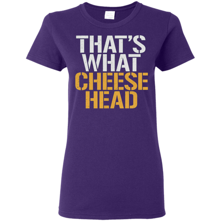 That's What Cheese Head T-Shirt
