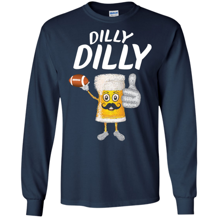 Dilly Dilly Funny Football Beer T shirt