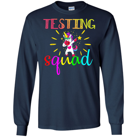 Testing Squad Funny Teacher Gift Shirt G240 Gildan LS Ultra Cotton T Shirt