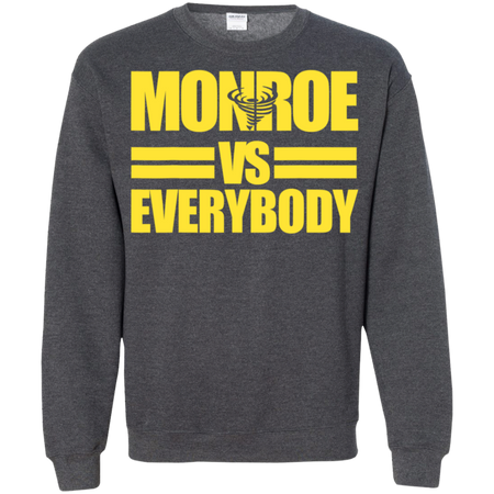 Monroe High Albany Alumni Versus Everybody Shirt G180 Gildan Crewneck Pullover Sweatshirt  8 oz.