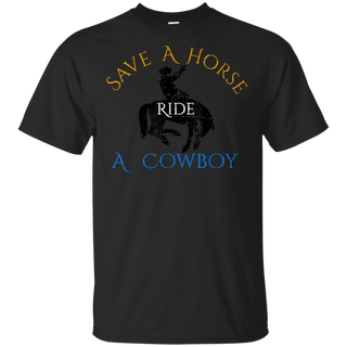 Save Horse Ride Cowboy Shirt G200 Gildan Ultra Cotton T-Shirt