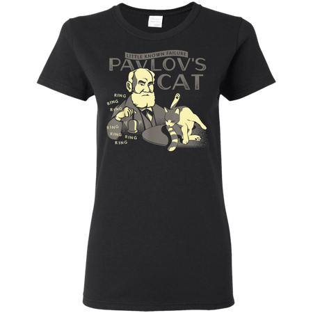 Funny Pavlov s Cats Science Shirt G500L Gildan Ladies 5 3 oz T Shirt