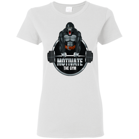 Motivate The Gym Gorilla Deadlift Strength Workout Shirt G500L Gildan Ladies 5 3 oz T Shirt
