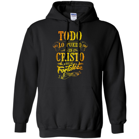 Todo Lo Puedo Camisa Spanish Christian Shirts in Espanol Hoodie