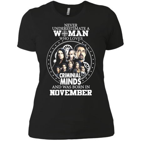 A Woman Who Loves Criminal Minds And was Born in November T shirt
