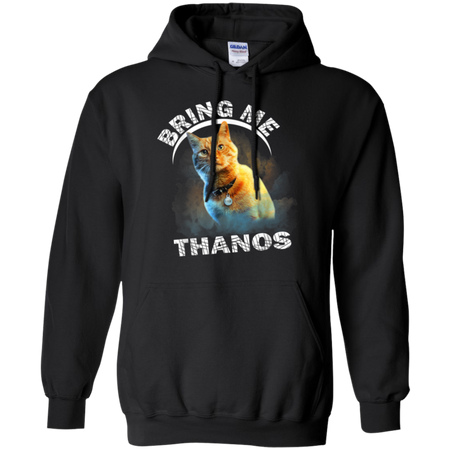 Goose The Flerken CatBring Me Thanos Shirt G185 Gildan Pullover Hoodie 8 oz